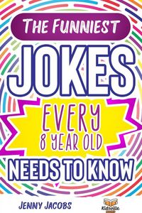 Produktbild: Jacobs, J: Funniest Jokes EVERY 8 Year Old Needs to Know