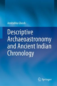 Produktbild: Descriptive Archaeoastronomy and Ancient Indian Chronology