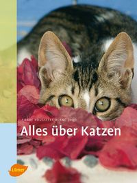 Bild vom Artikel Alles über Katzen vom Autor Pierre Rousselet-Blanc