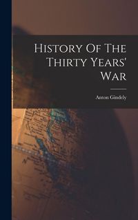 Produktbild: History Of The Thirty Years' War