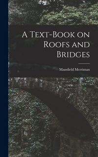 Produktbild: A Text-Book on Roofs and Bridges