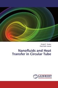 Produktbild: Nanofluids and Heat Transfer in Circular Tube