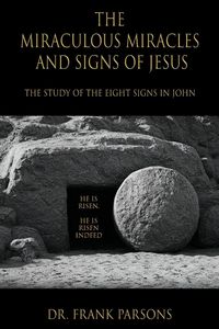 Produktbild: The Miraculous Miracles and Signs of Jesus