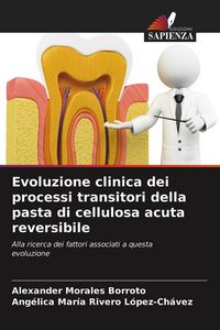 Produktbild: Evoluzione clinica dei processi transitori della pasta di cellulosa acuta reversibile