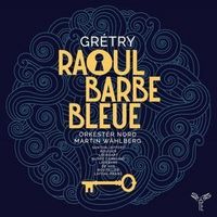 Produktbild: Gr'try: Raoul Barbe Bleue