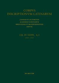 Produktbild: CIL IV Inscriptiones parietariae Pompeianae Herculanenses Stabianae. Suppl. pars 4. Inscriptiones parietariae Pompeianae Herculanenses Stabianae. Fasc