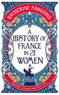 Produktbild: A History of France in 21 Women