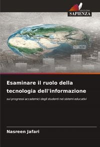 Produktbild: Esaminare il ruolo della tecnologia dell'informazione