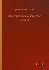Produktbild: Slavery and Four Years of War
