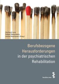 Produktbild: Berufsbezogene Herausforderungen in der psychiatrischen Rehabilitation