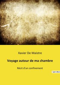 Produktbild: Voyage autour de ma chambre