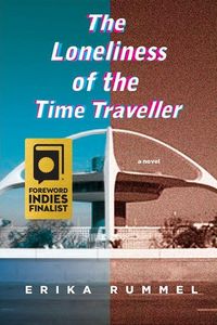 Produktbild: Rummel, E: Loneliness of the Time Traveller