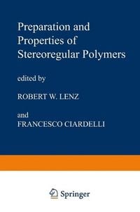 Produktbild: Preparation and Properties of Stereoregular Polymers