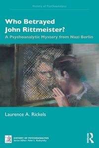 Produktbild: Who Betrayed John Rittmeister?