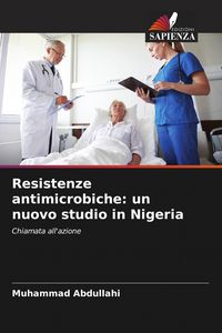 Produktbild: Resistenze antimicrobiche: un nuovo studio in Nigeria