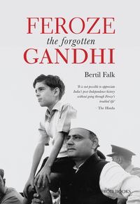 Produktbild: Feroze The Forgotten Gandhi