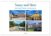 Produktbild: Nancy und Metz &ndash; Kulturelle Sch&auml;tze in Lothringen (Wandkalender 2027 DIN A2 quer), CALVENDO Monatskalender