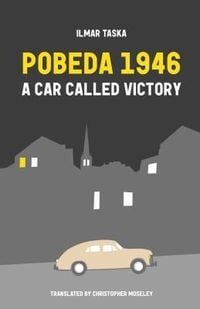 Bild vom Artikel Pobeda 1946 vom Autor Ilmar Taska