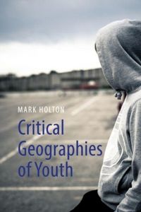 Produktbild: Critical Geographies of Youth