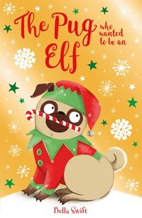 Produktbild: The Pug who wanted to be an Elf