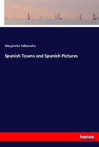 Produktbild: Spanish Towns and Spanish Pictures