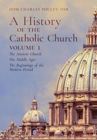 Produktbild: A History of the Catholic Church