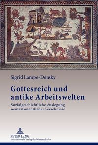 Produktbild: Gottesreich und antike Arbeitswelten