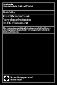Produktbild: Grenz&uuml;berschreitende Verwaltungsbefugnisse im EG-Binnenmarkt