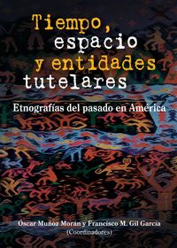 Produktbild: Tiempo, espacio y entidades tutelares
