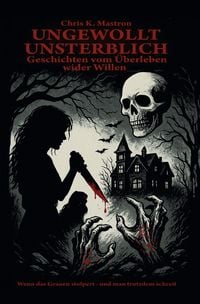 Produktbild: Ungewollt unsterblich