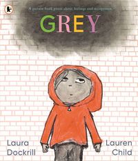 Produktbild: Grey: A picture book poem about feelings and acceptance