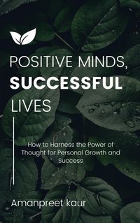 Produktbild: Positive Minds, Successful Lives