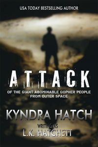 Produktbild: Attack of the Giant Abominable Gopher People From Outer Space