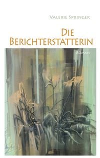 Produktbild: Die Berichterstatterin