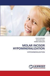 Produktbild: Molar Incisor Hypomineralization