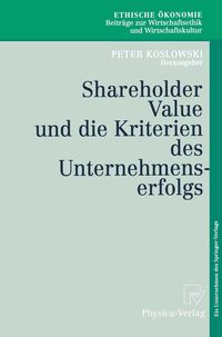 Produktbild: Shareholder Value und die Kriterien des Unternehmenserfolgs