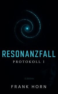 Produktbild: Resonanzfall - Protokoll I