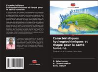Produktbild: Caract&eacute;ristiques hydrog&eacute;ochimiques et risque pour la sant&eacute; humaine