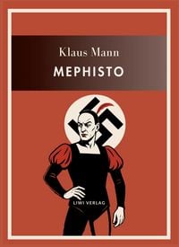 Produktbild: Klaus Mann: Mephisto. Vollst&auml;ndige Neuausgabe