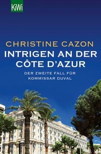 Produktbild: Intrigen an der C&ocirc;te d&acute;Azur / Kommissar Duval Band 2