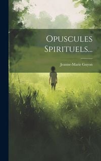 Produktbild: Opuscules Spirituels...