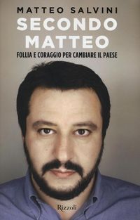 Produktbild: Secondo Matteo. Follia e coraggio per cambiare il paese