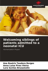 Produktbild: Welcoming siblings of patients admitted to a neonatal ICU