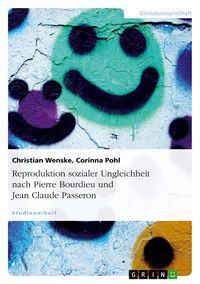 Produktbild: Reproduktion sozialer Ungleichheit nach Pierre Bourdieu und Jean Claude Passeron