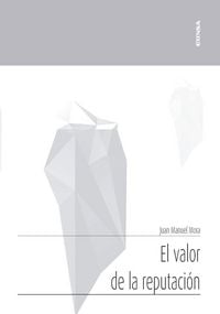 Produktbild: El valor de la reputaci&oacute;n