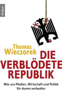 Produktbild: Die verbl&ouml;dete Republik