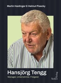 Produktbild: Hansj&ouml;rg Tengg &ndash; Manager, Unternehmer, Freigeist