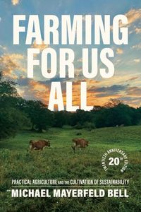 Produktbild: Farming for Us All - Practical Agriculture and the Cultivation of Sustainability