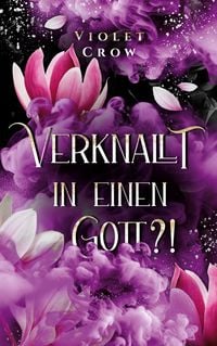 Produktbild: Verknallt in einen Gott?!