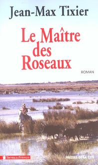 Produktbild: Le ma&icirc;tre des roseaux